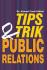 Tips & Trik Public Relation